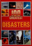 100 Greatest Disasters book cover image