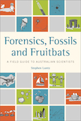 Forensics, Fossils and Fruitbats book cover image