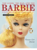 The good, the bad, and the Barbie