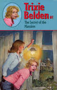 Trixie Beldon: The secret of the mansion