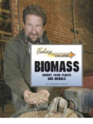 Biomass energy from plants and animals book cover