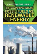 Critical perspectives on fossil fuels vs renewable energy