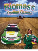 Biomass fueling change